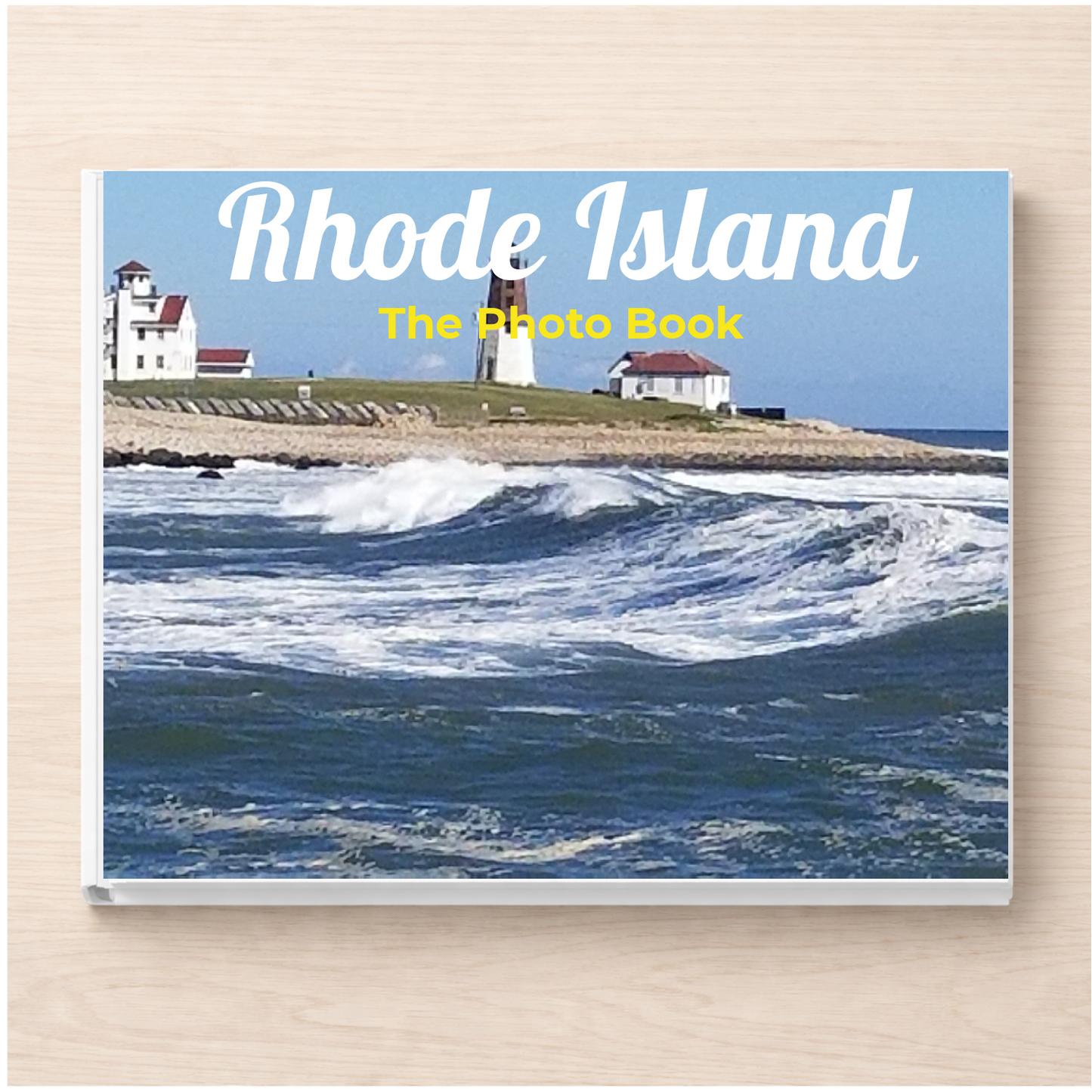 Rhode Island: The Photo Book