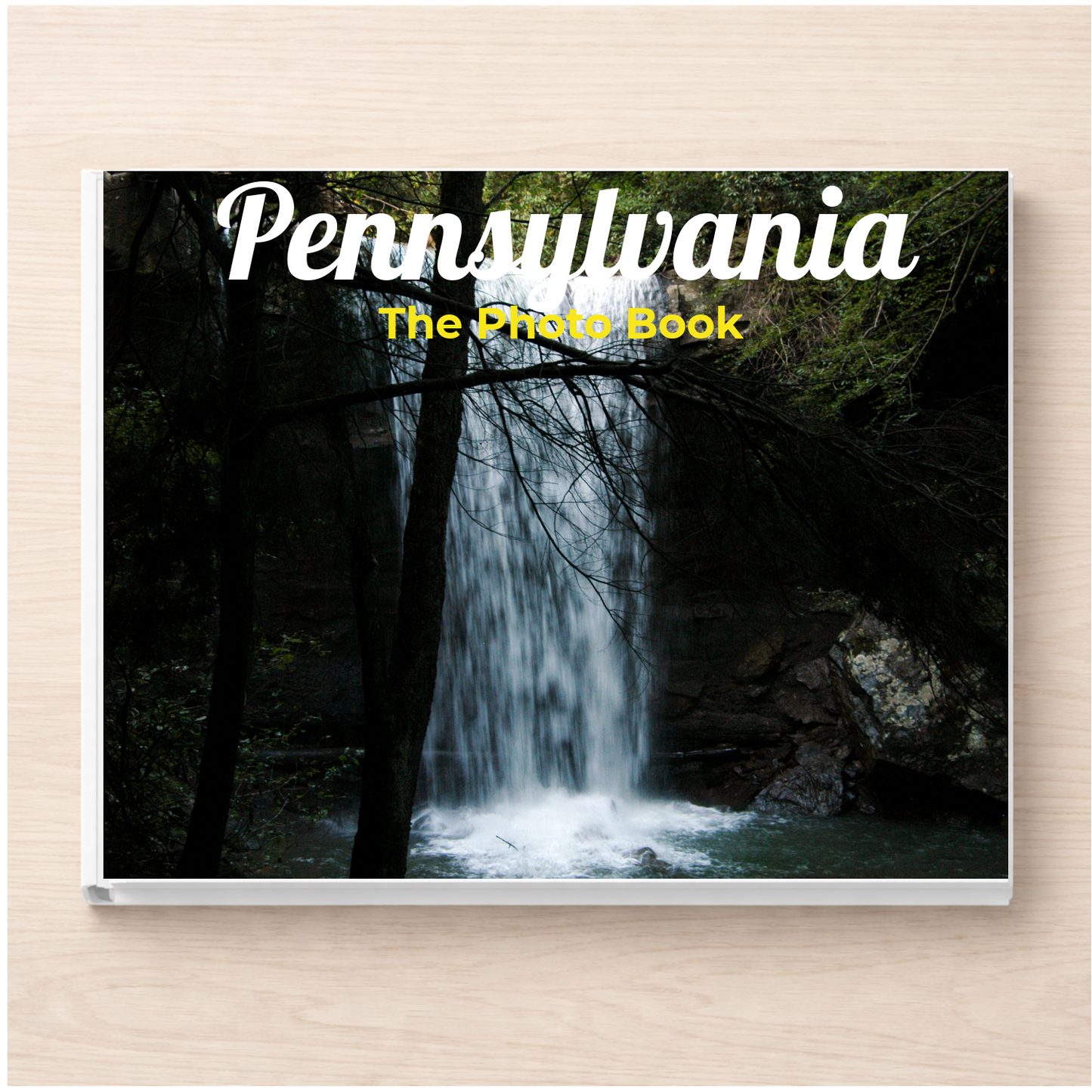 Pennsylvania: The Photo Book