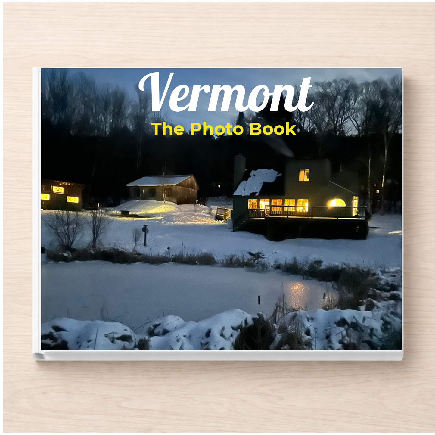 Vermont: The Photo Book