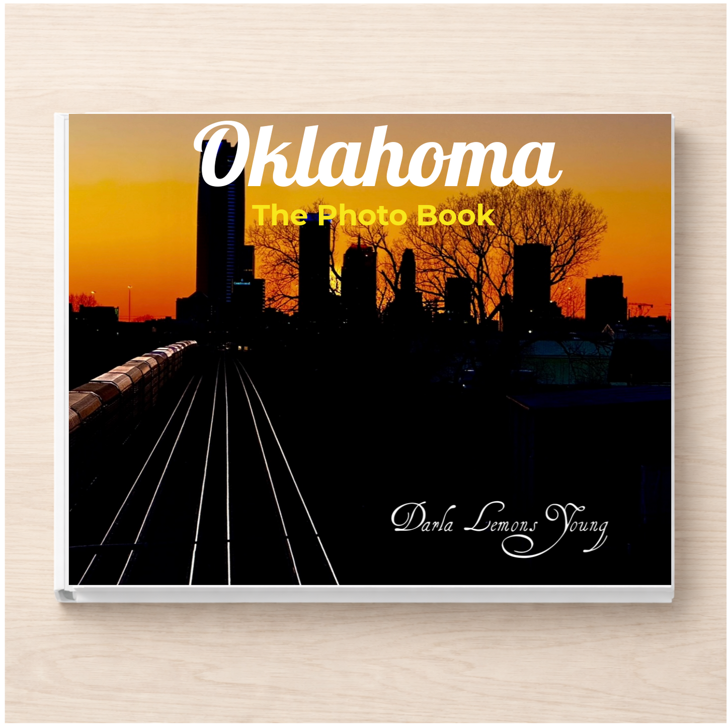 Oklahoma: The Photo Book