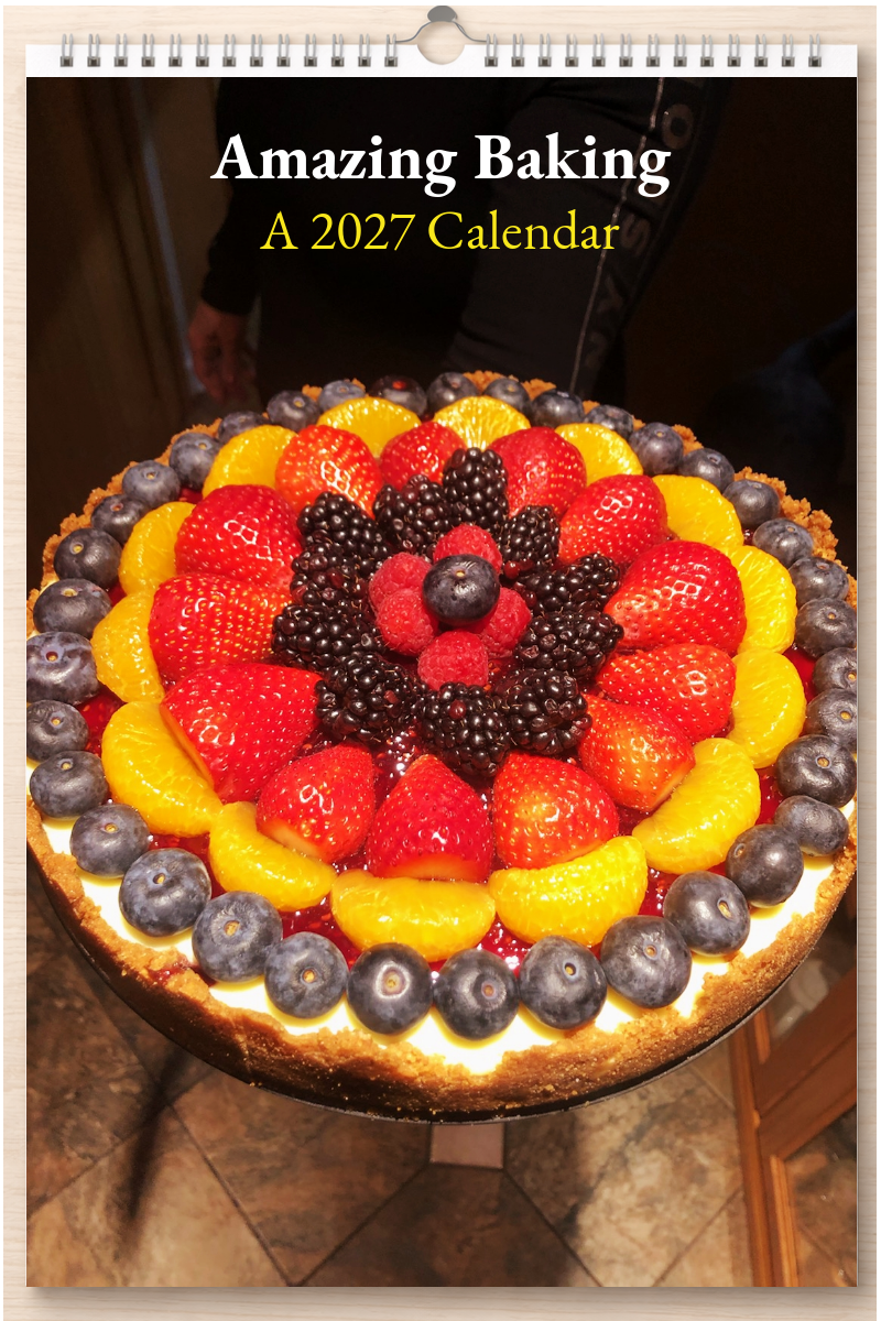 Amazing Baking: A 2027 Calendar