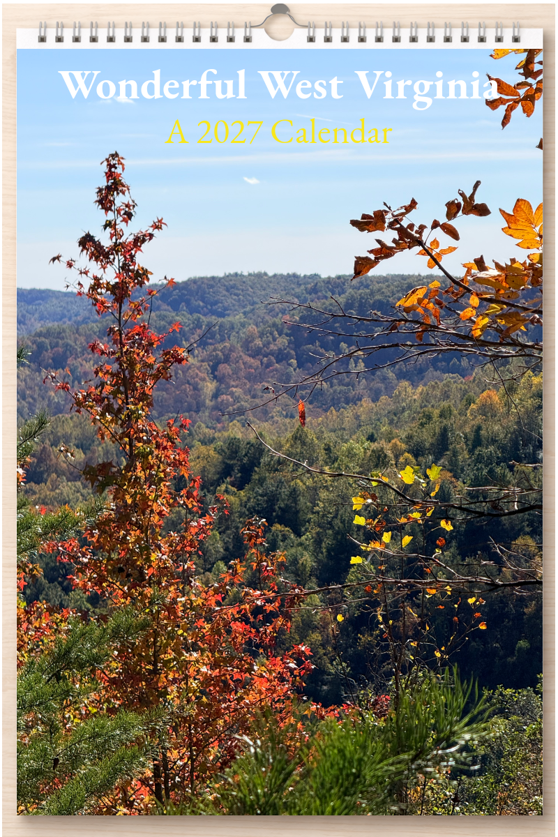 Wonderful West Virginia: A 2027 Calendar