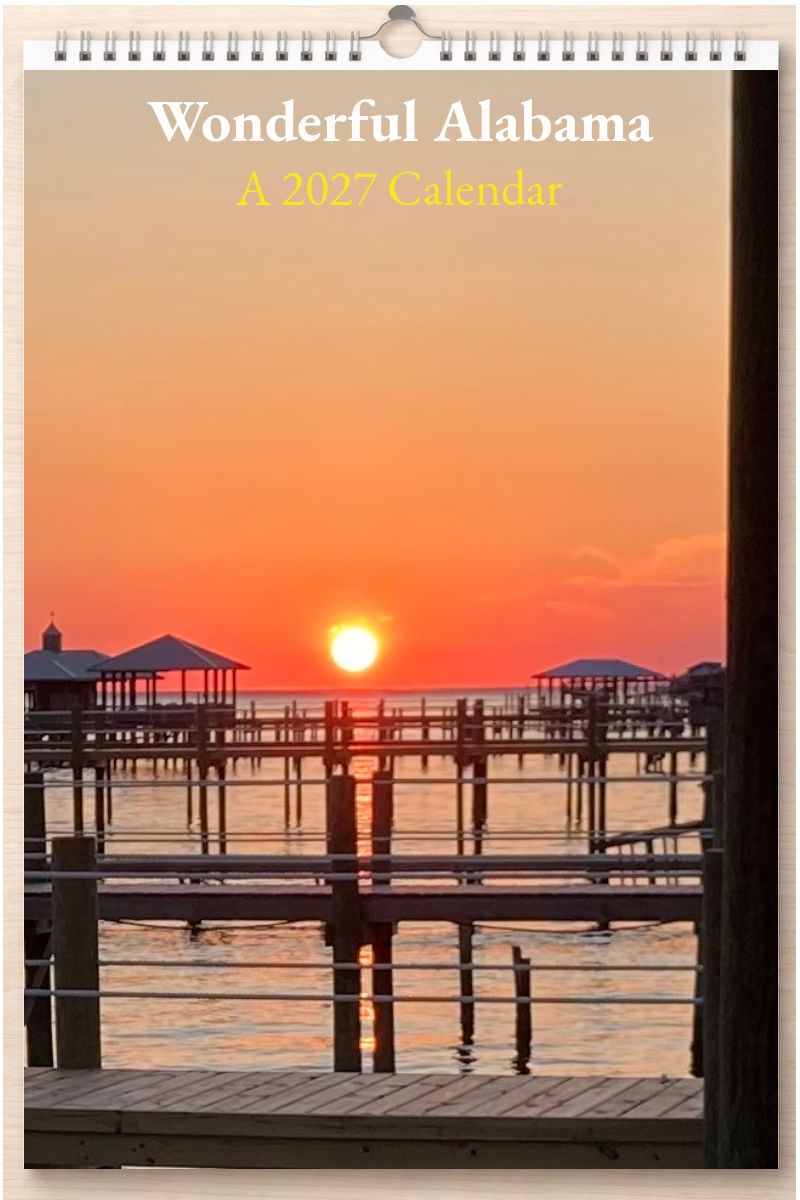Wonderful Alabama: A 2027 Calendar