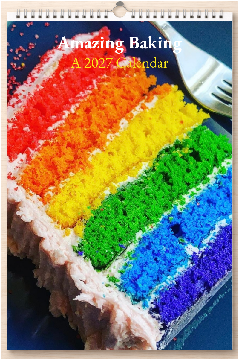 Amazing Baking: A 2027 Calendar