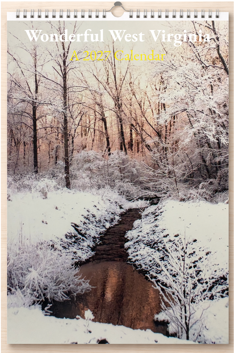 Wonderful West Virginia: A 2027 Calendar