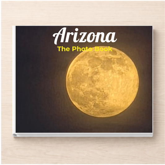Arizona: The Photo Book