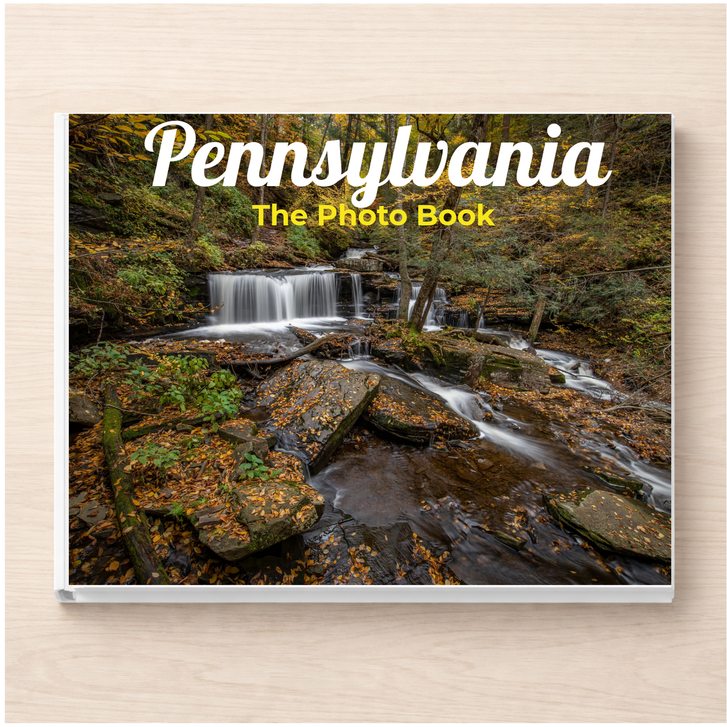 Pennsylvania: The Photo Book