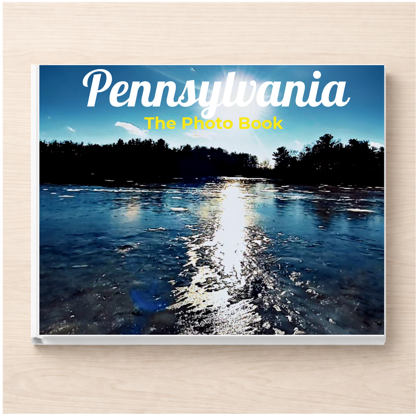 Pennsylvania: The Photo Book