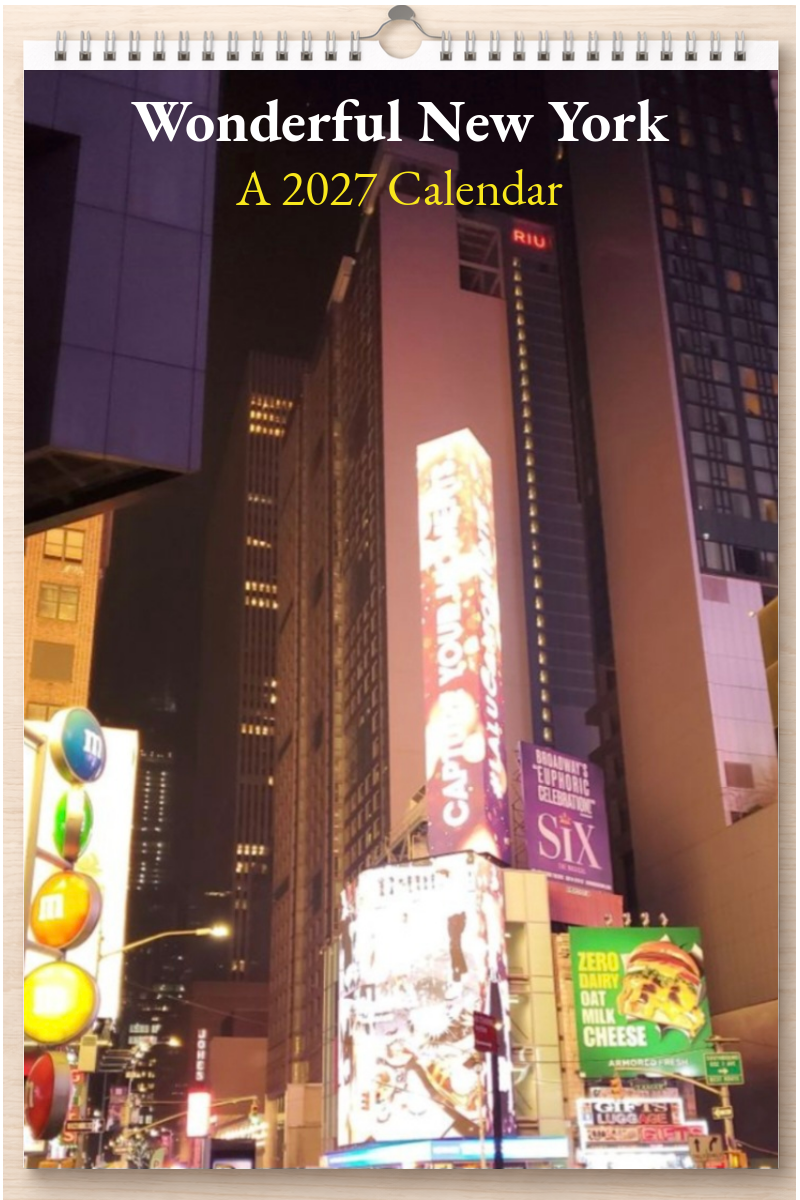 Wonderful New York: A 2027 Calendar