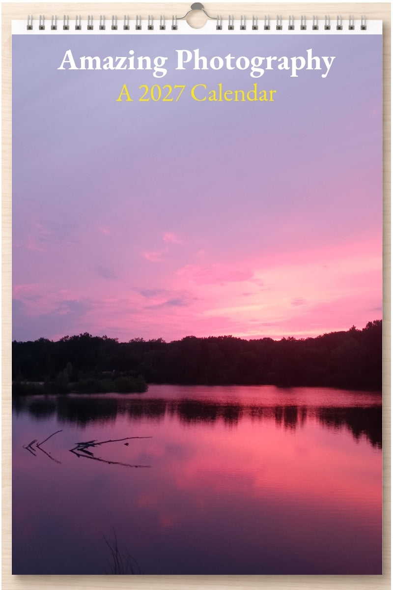 Amazing Photography: A 2027 Calendar