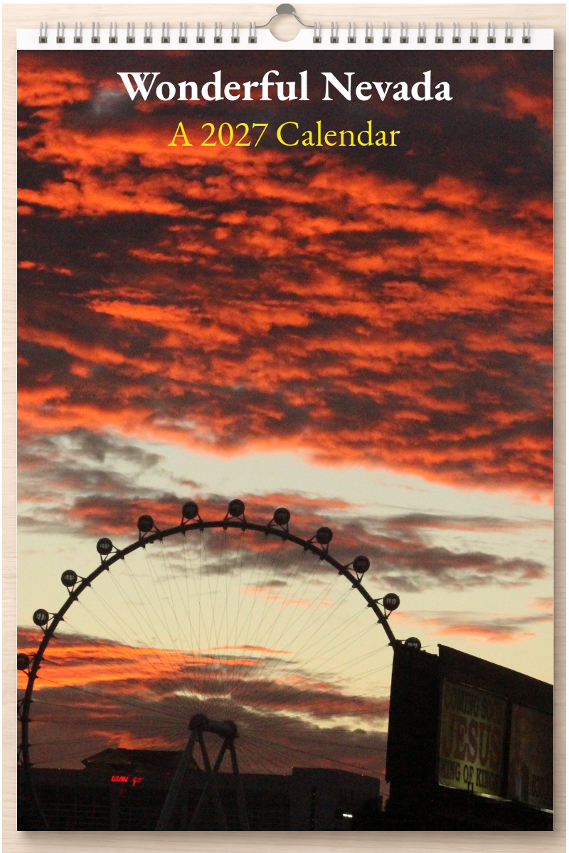 Wonderful Nevada: A 2027 Calendar