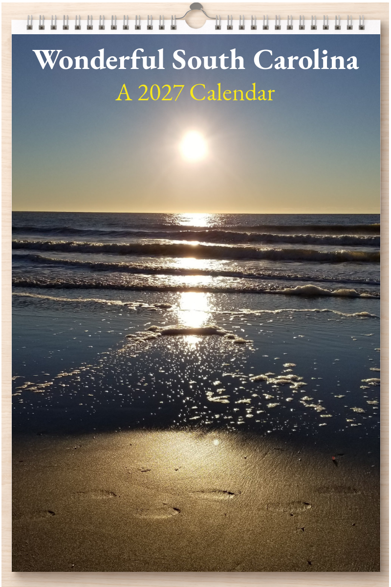 Wonderful South Carolina: A 2027 Calendar