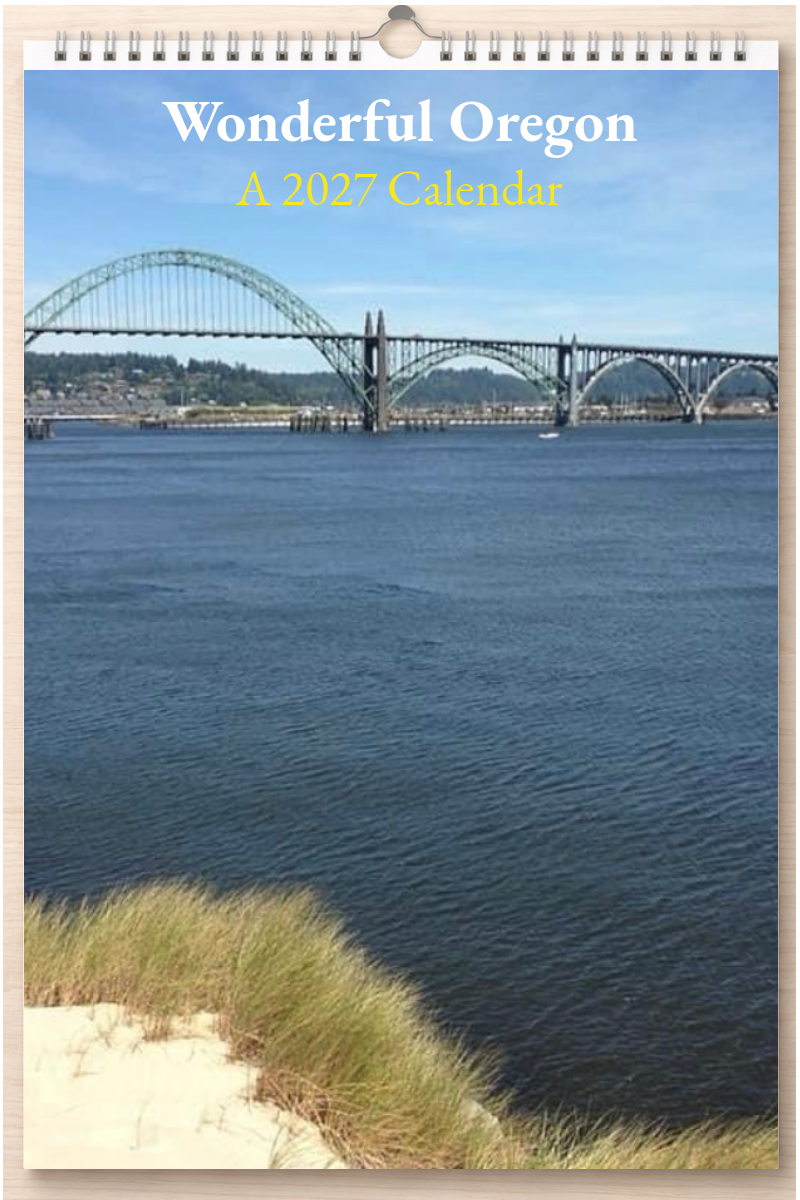 Wonderful Oregon: A 2027 Calendar