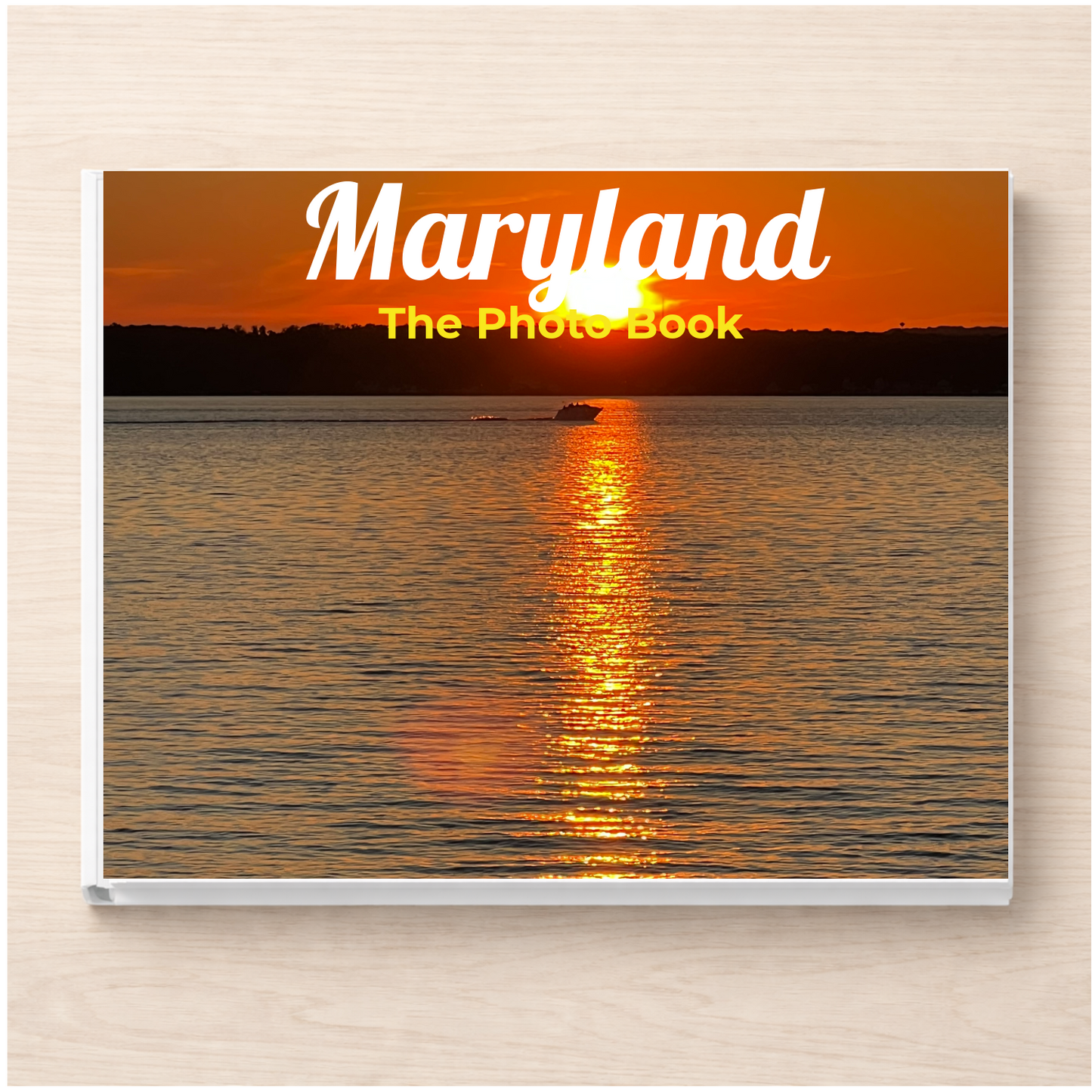 Maryland: The Photo Book