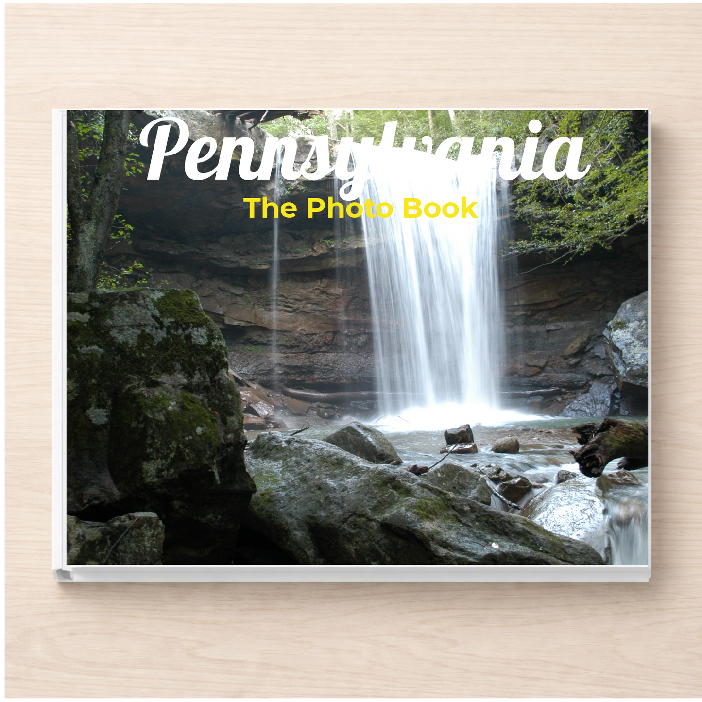 Pennsylvania: The Photo Book