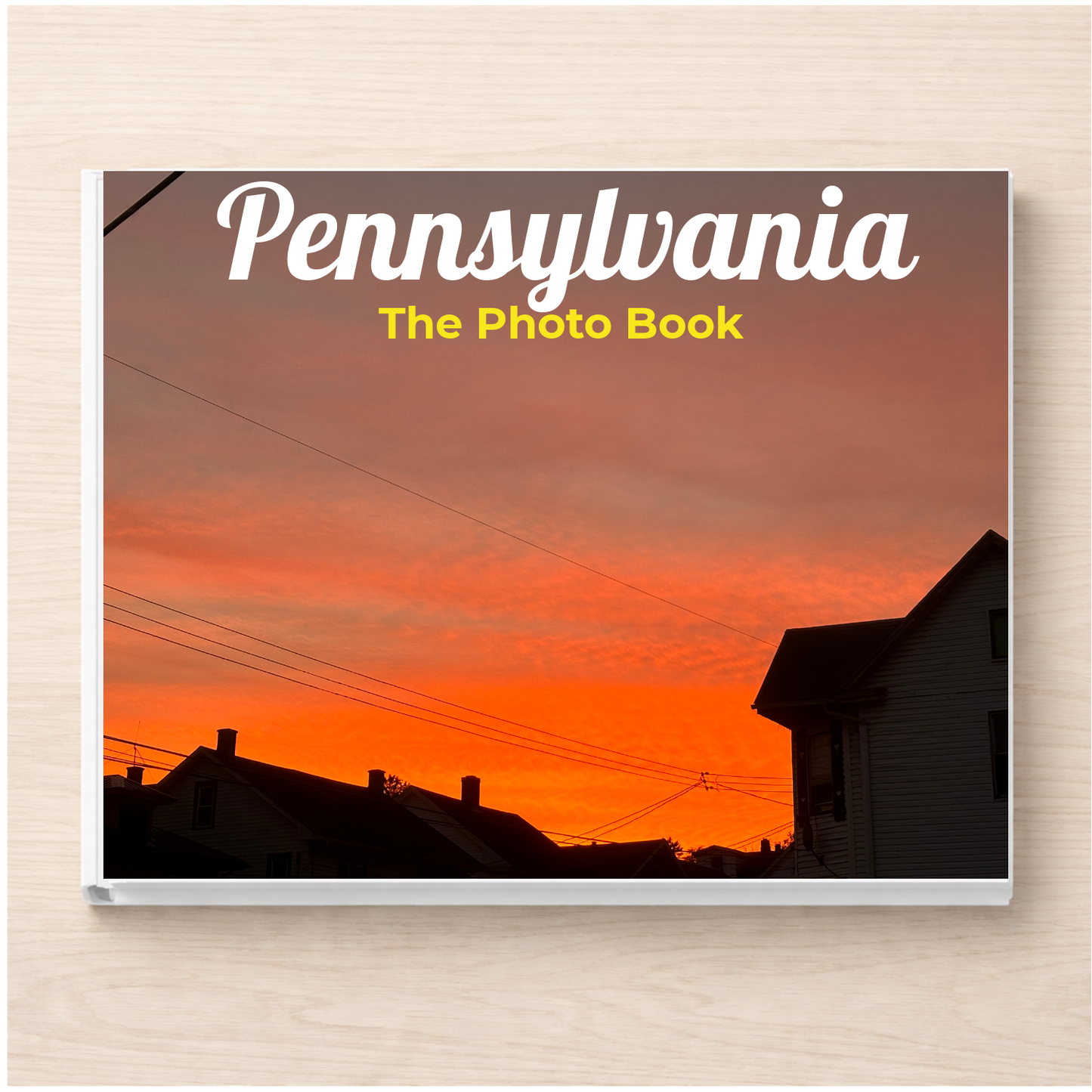 Pennsylvania: The Photo Book