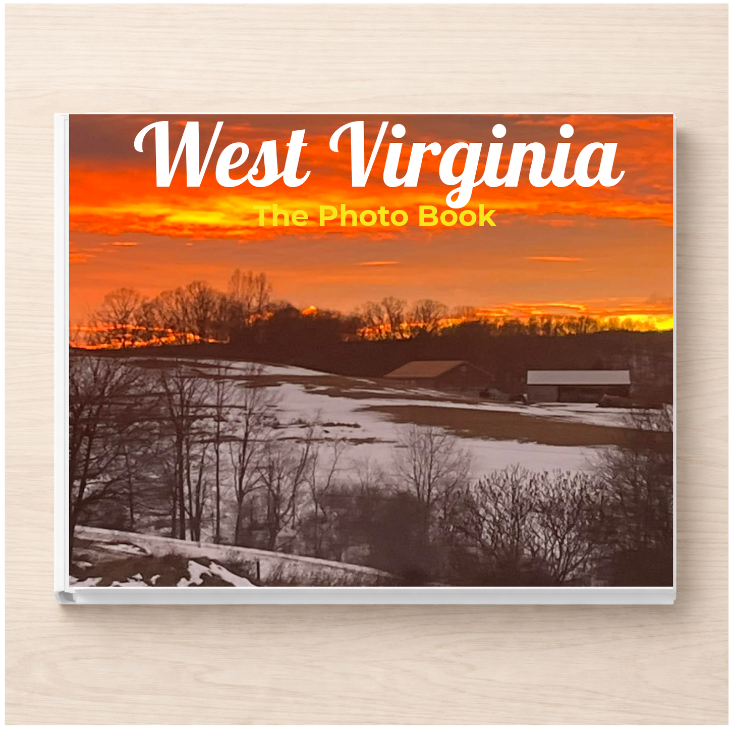 West Virginia: The Photo Book