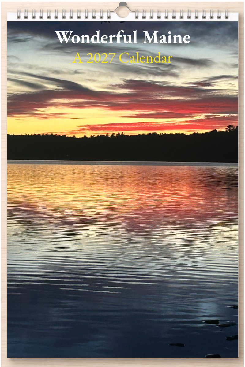 Wonderful Maine: A 2027 Calendar