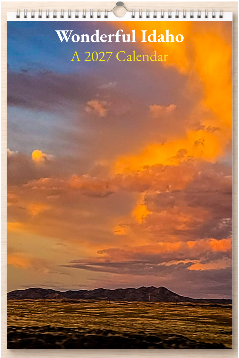 Wonderful Idaho: A 2027 Calendar