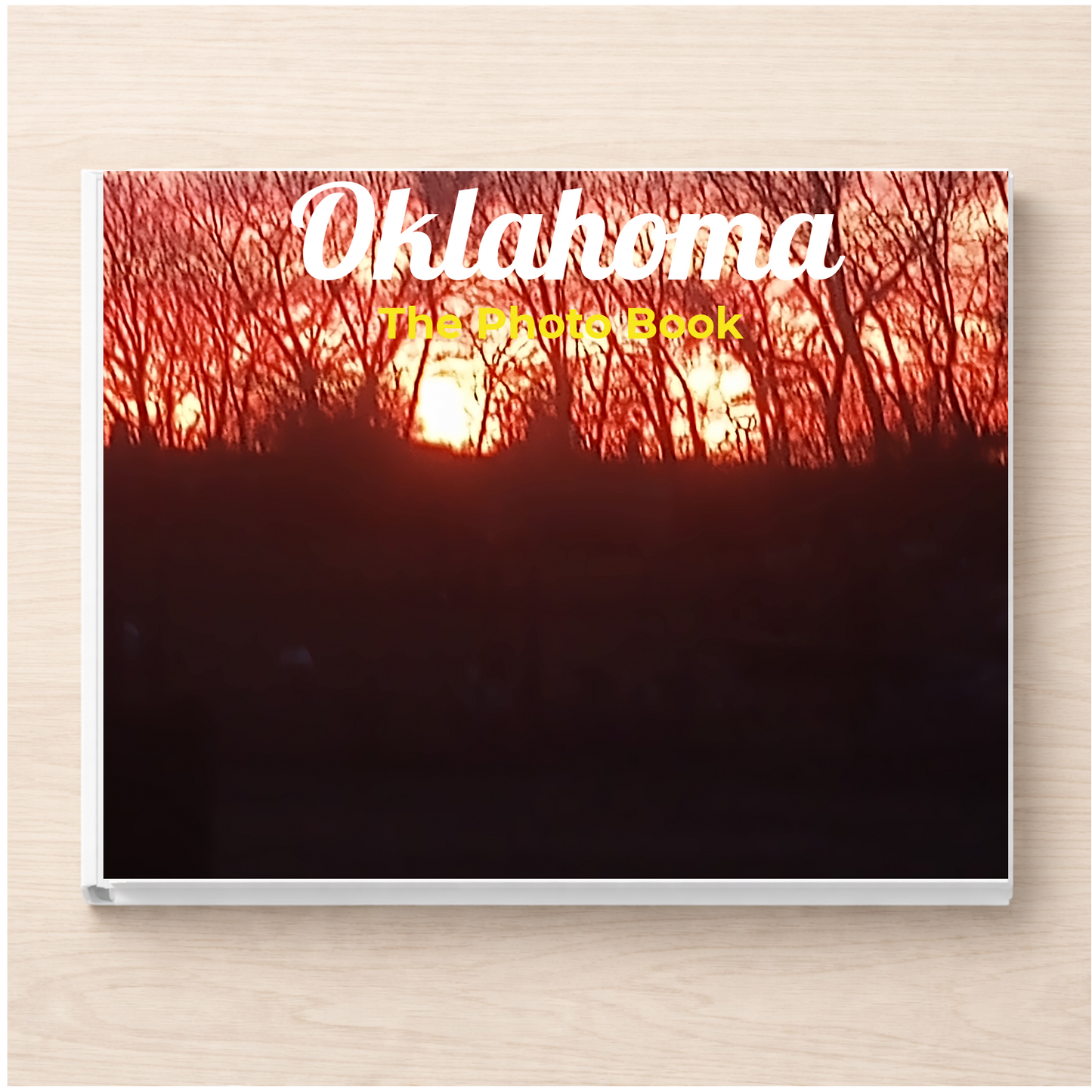 Oklahoma: The Photo Book