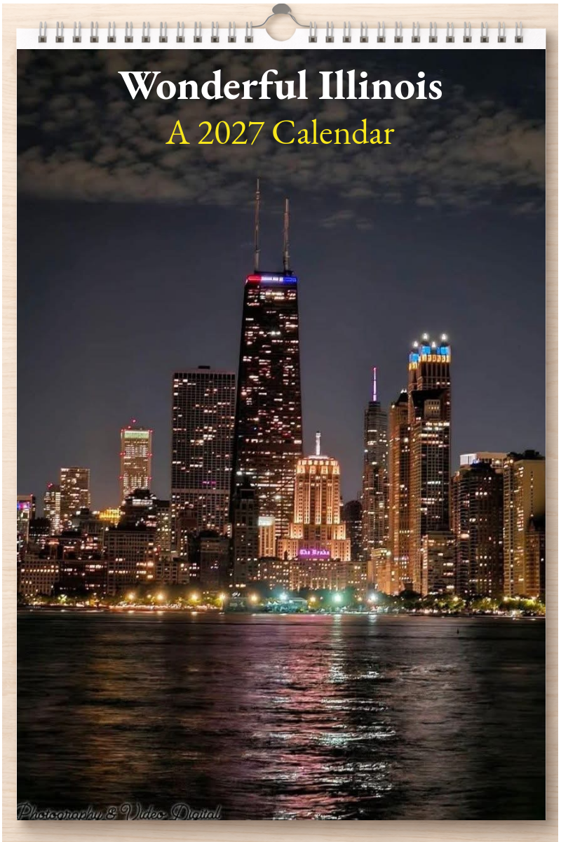 Wonderful Illinois: A 2027 Calendar