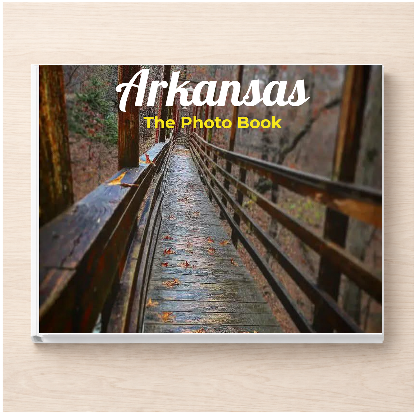 Arkansas: The Photo Book