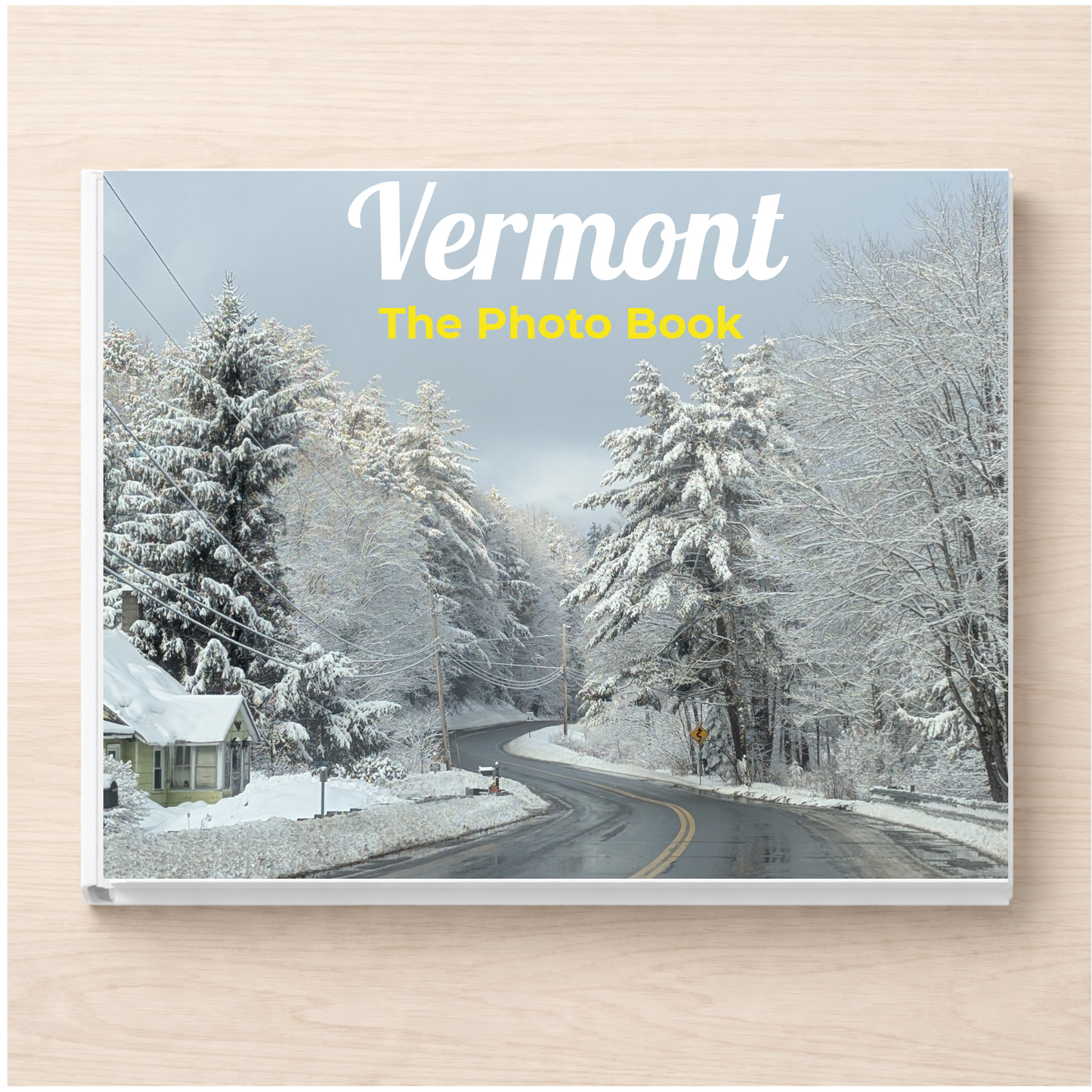 Vermont: The Photo Book