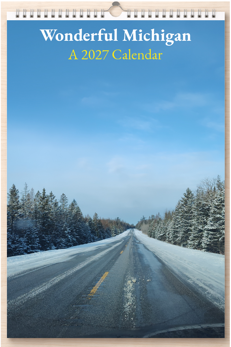 Wonderful Michigan: A 2027 Calendar