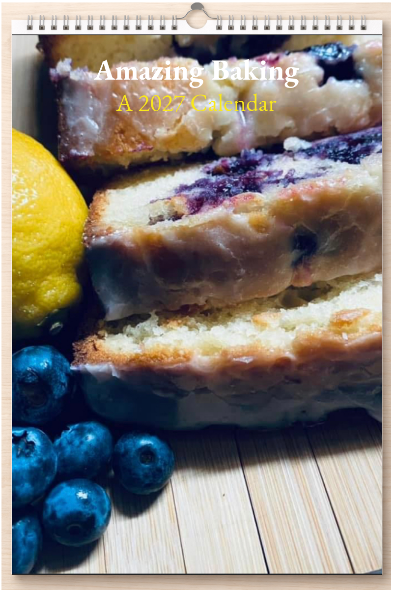 Amazing Baking: A 2027 Calendar
