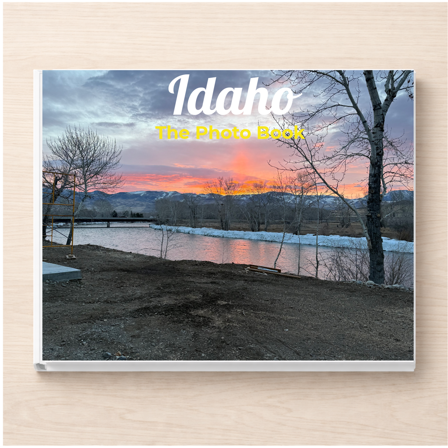 Idaho: The Photo Book