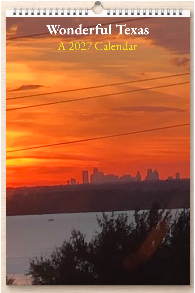 Wonderful Texas: A 2027 Calendar