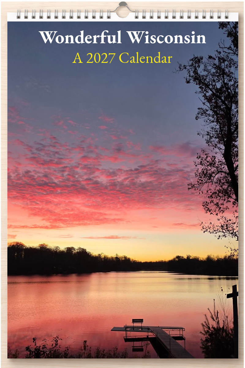 Wonderful Wisconsin: A 2027 Calendar