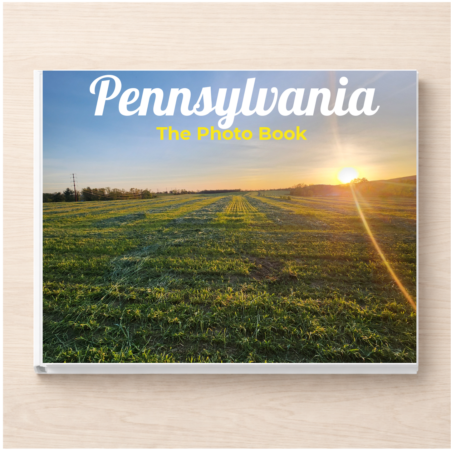 Pennsylvania: The Photo Book