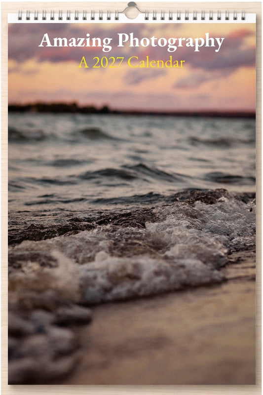 Amazing Photography: A 2027 Calendar