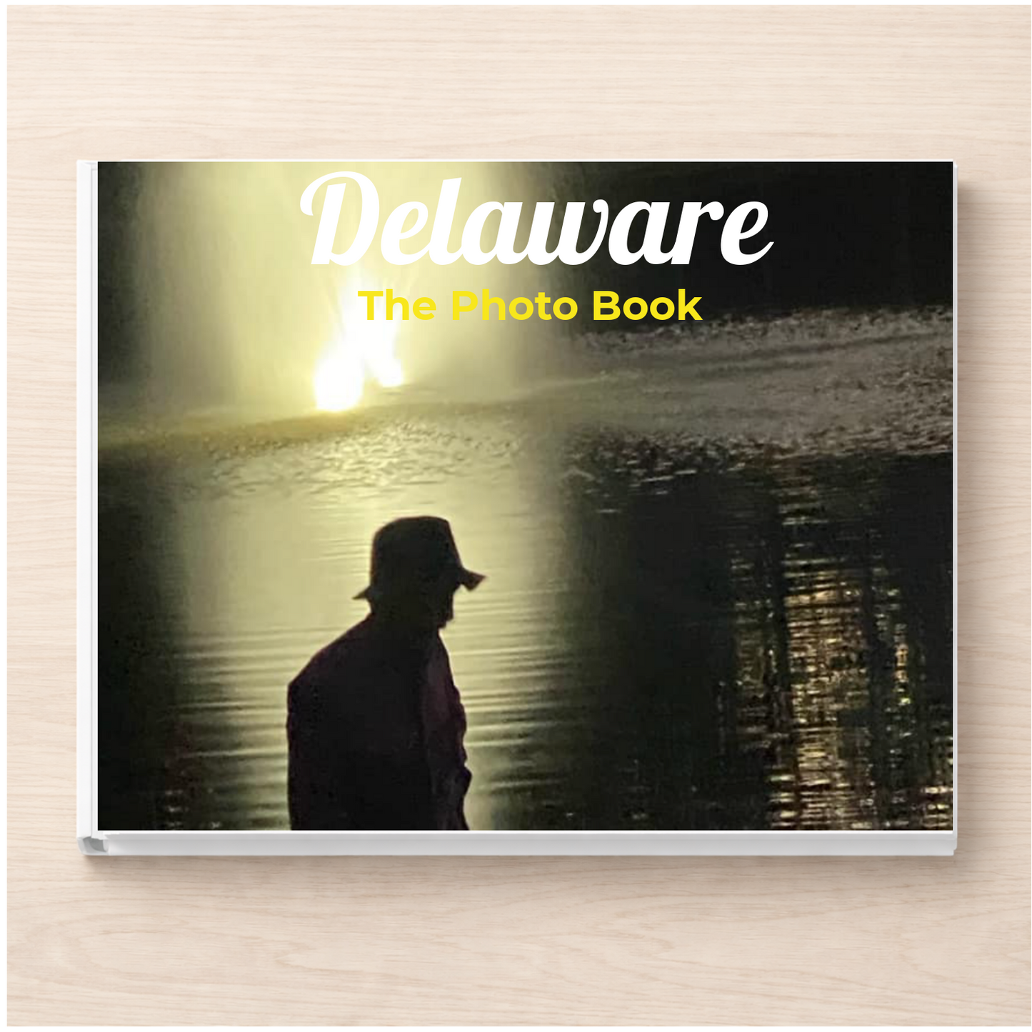 Delaware: The Photo Book