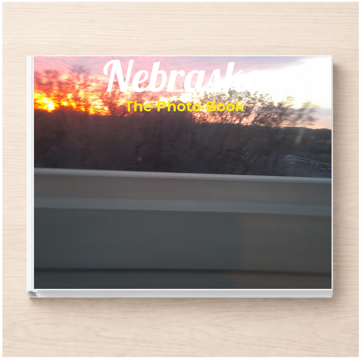 Nebraska: The Photo Book