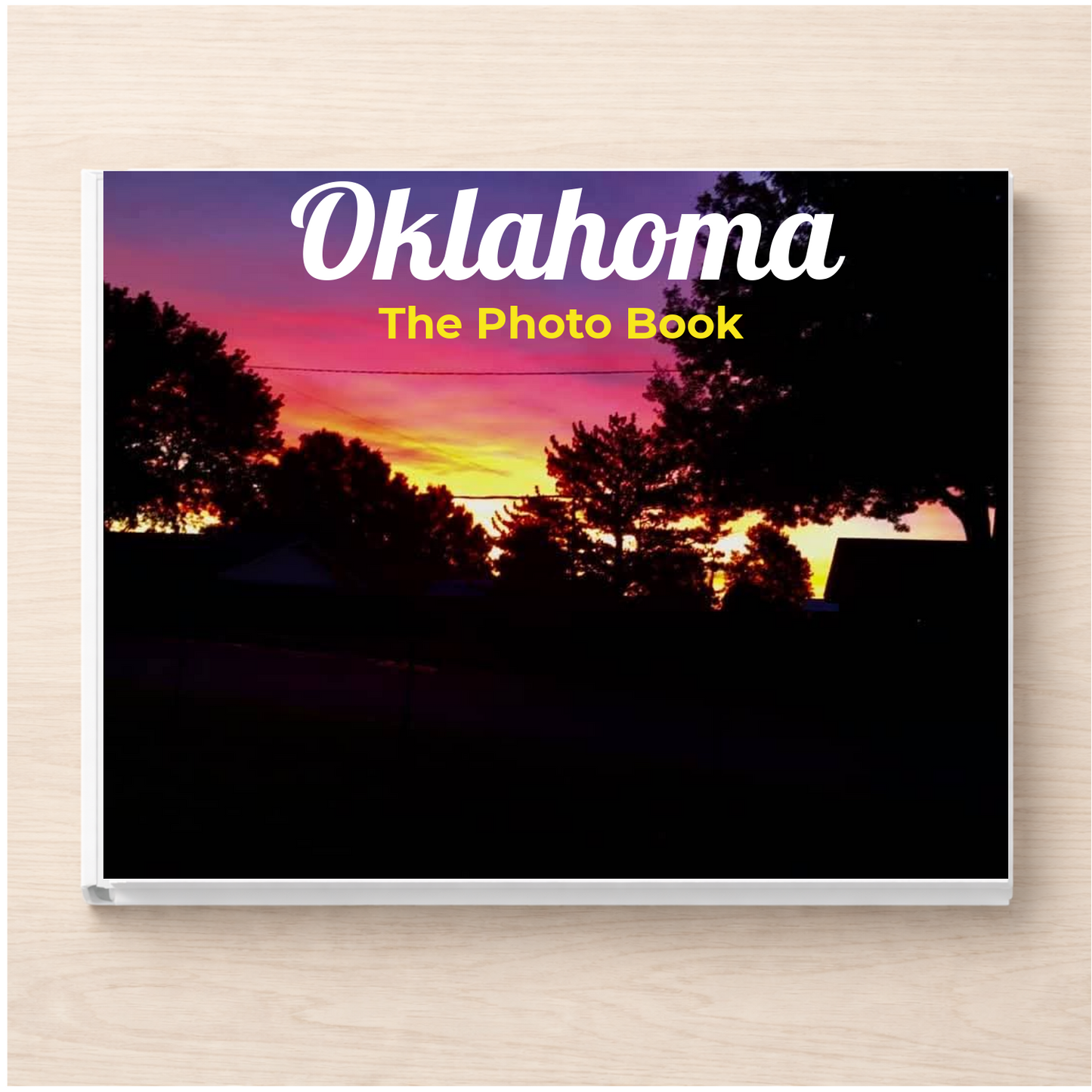 Oklahoma: The Photo Book