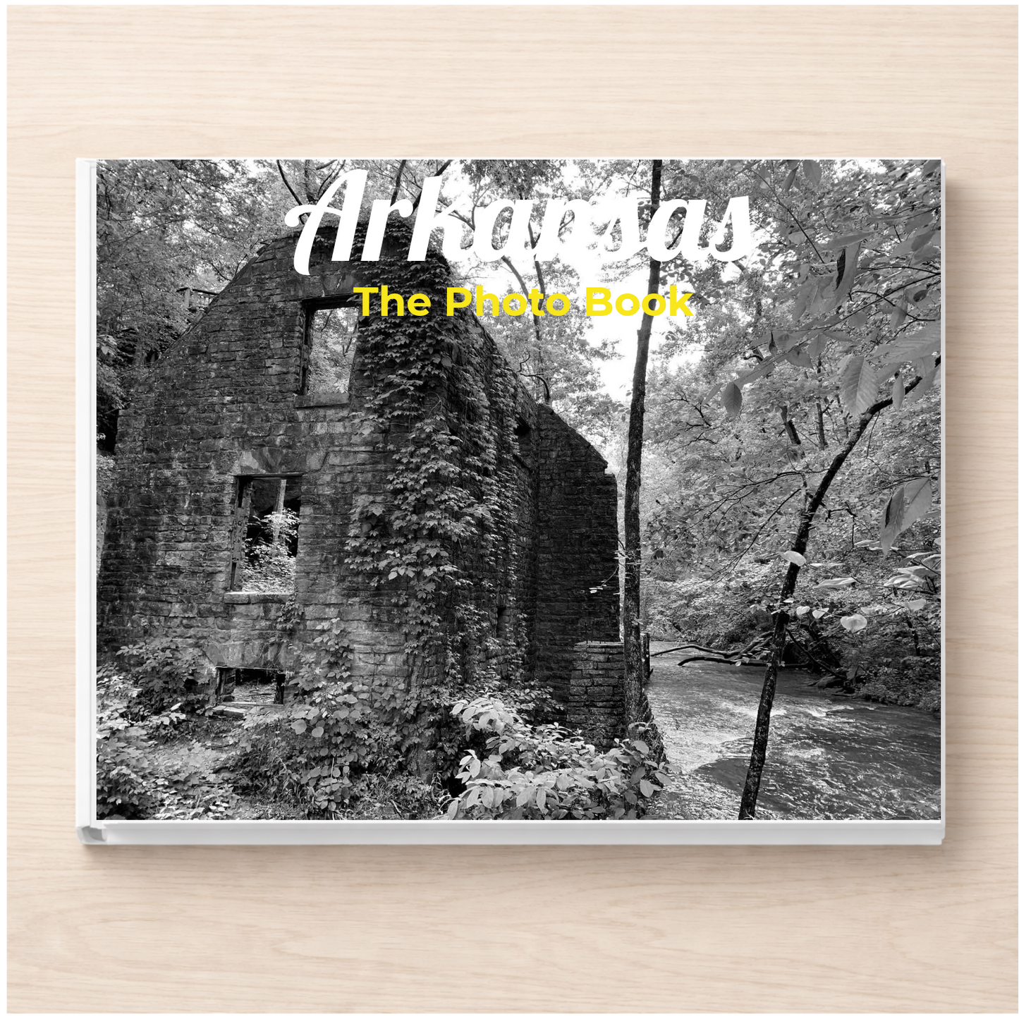 Arkansas: The Photo Book