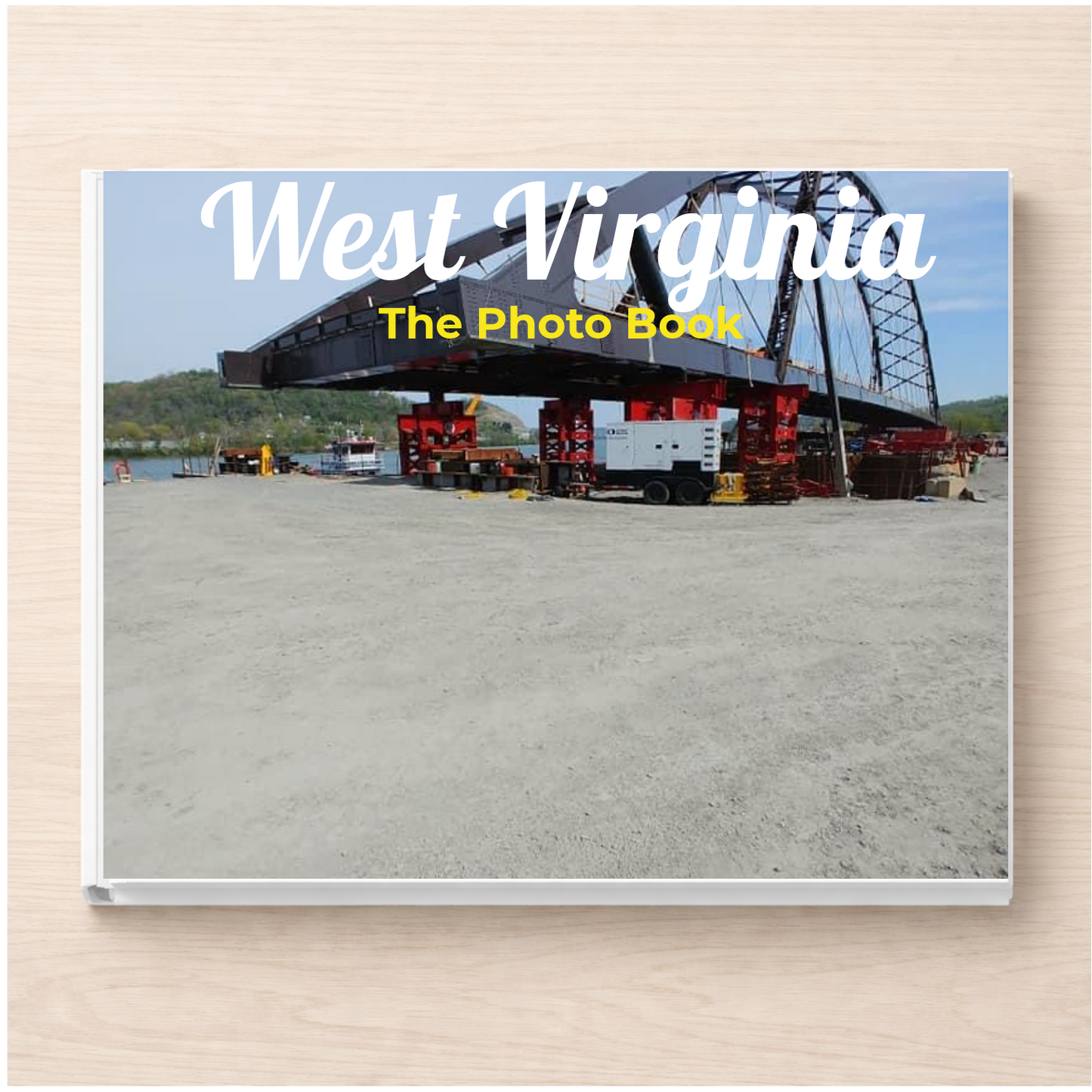 West Virginia: The Photo Book