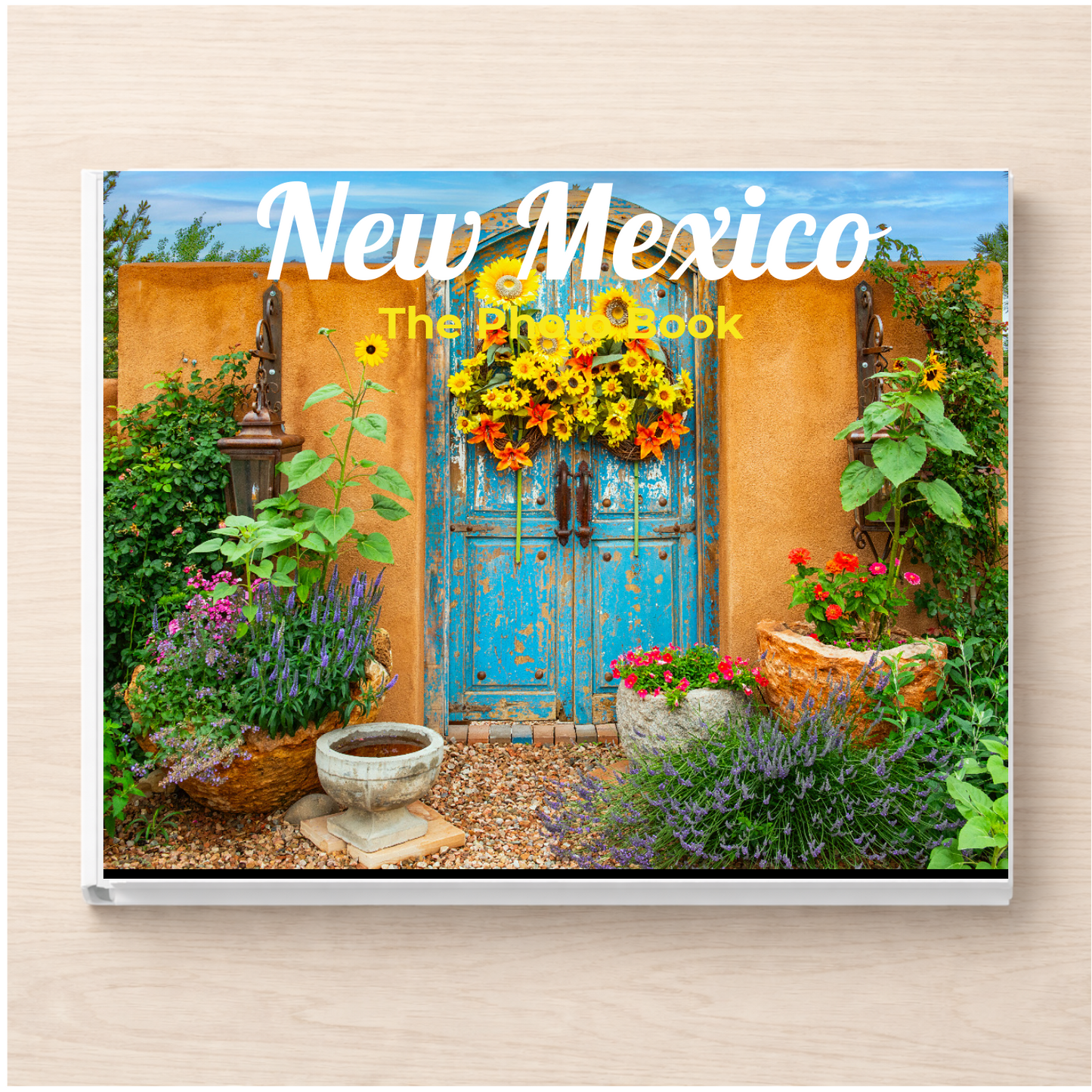 New Mexico: The Photo Book