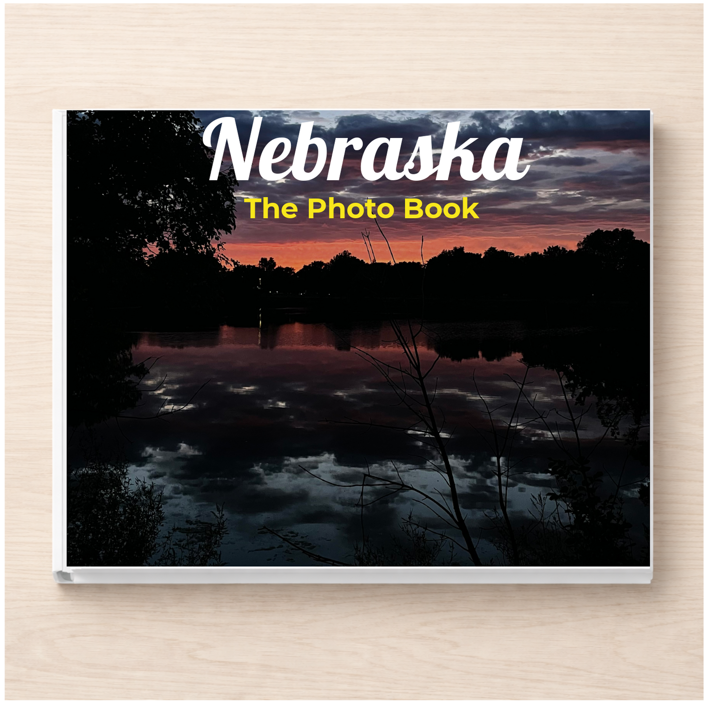 Nebraska: The Photo Book
