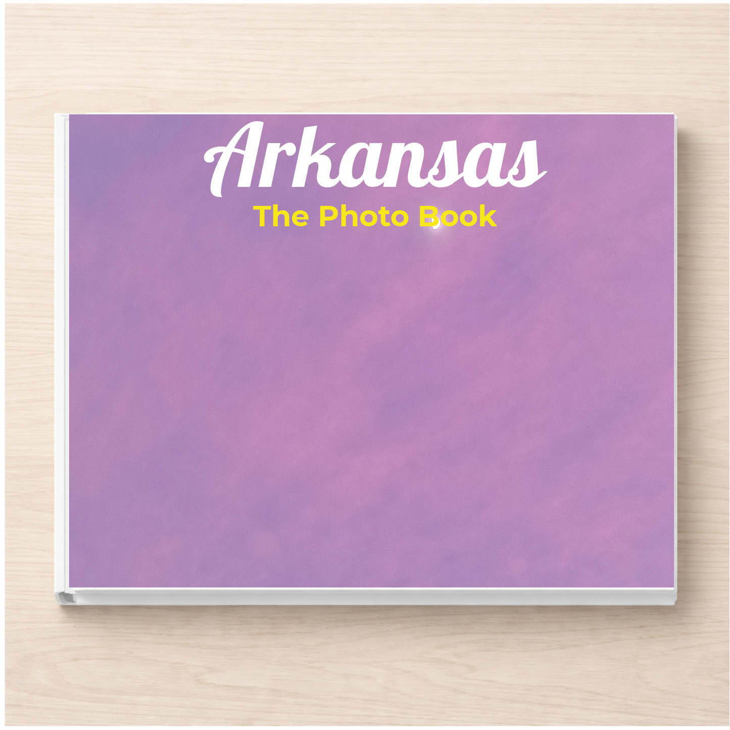 Arkansas: The Photo Book