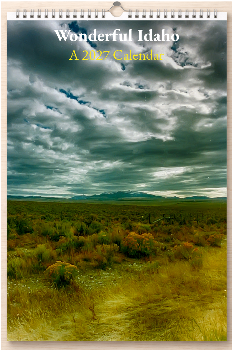 Wonderful Idaho: A 2027 Calendar