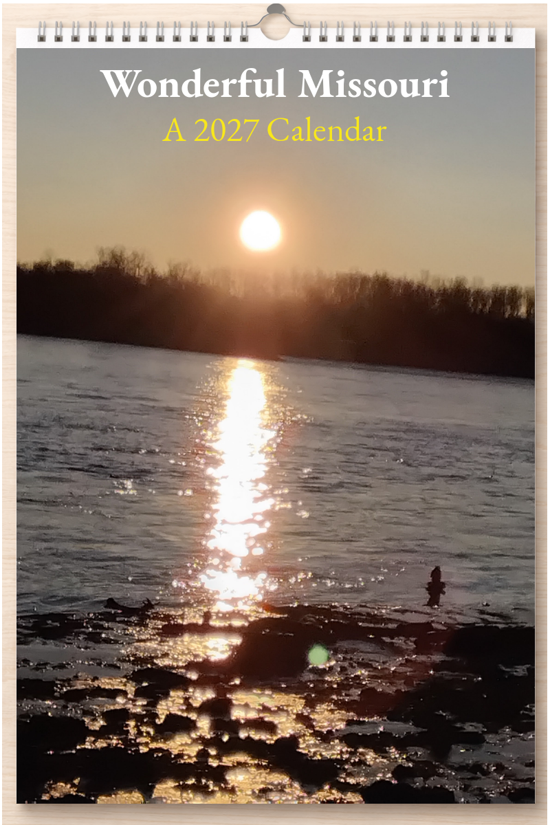 Wonderful Missouri: A 2027 Calendar