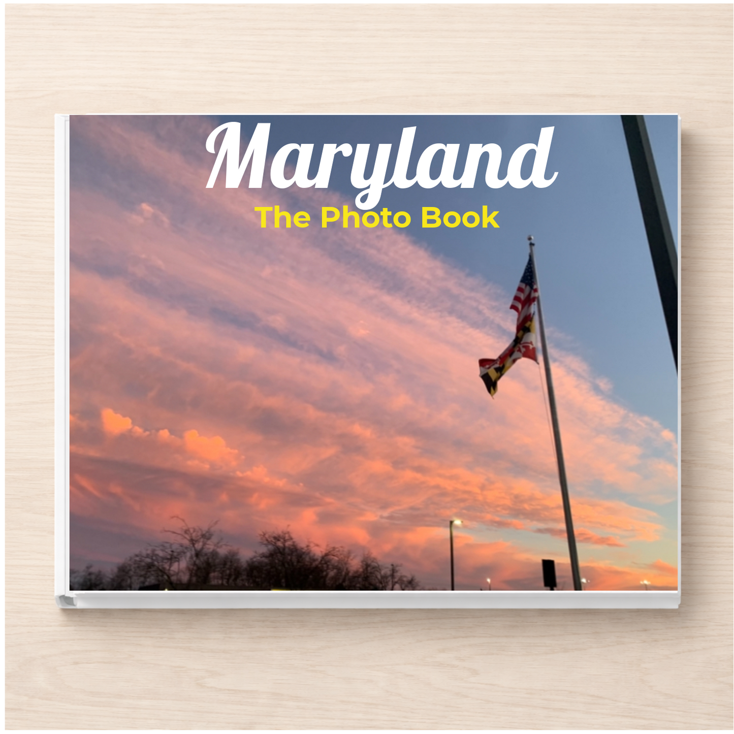 Maryland: The Photo Book