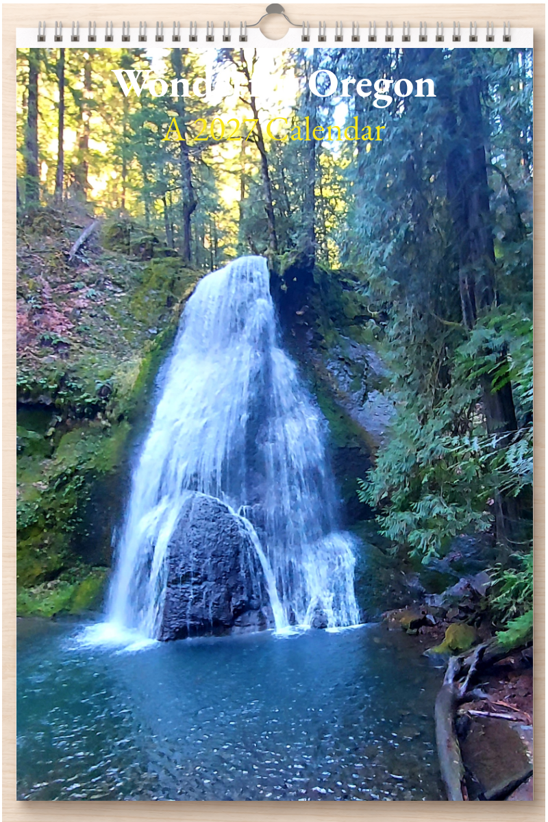 Wonderful Oregon: A 2027 Calendar
