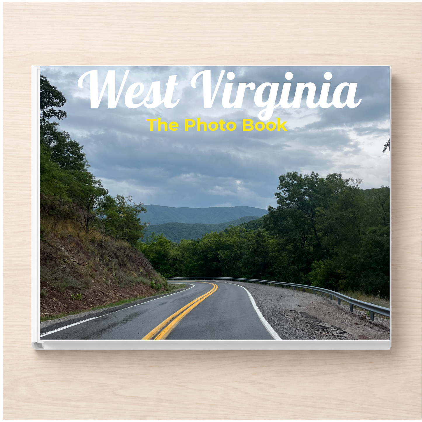 West Virginia: The Photo Book