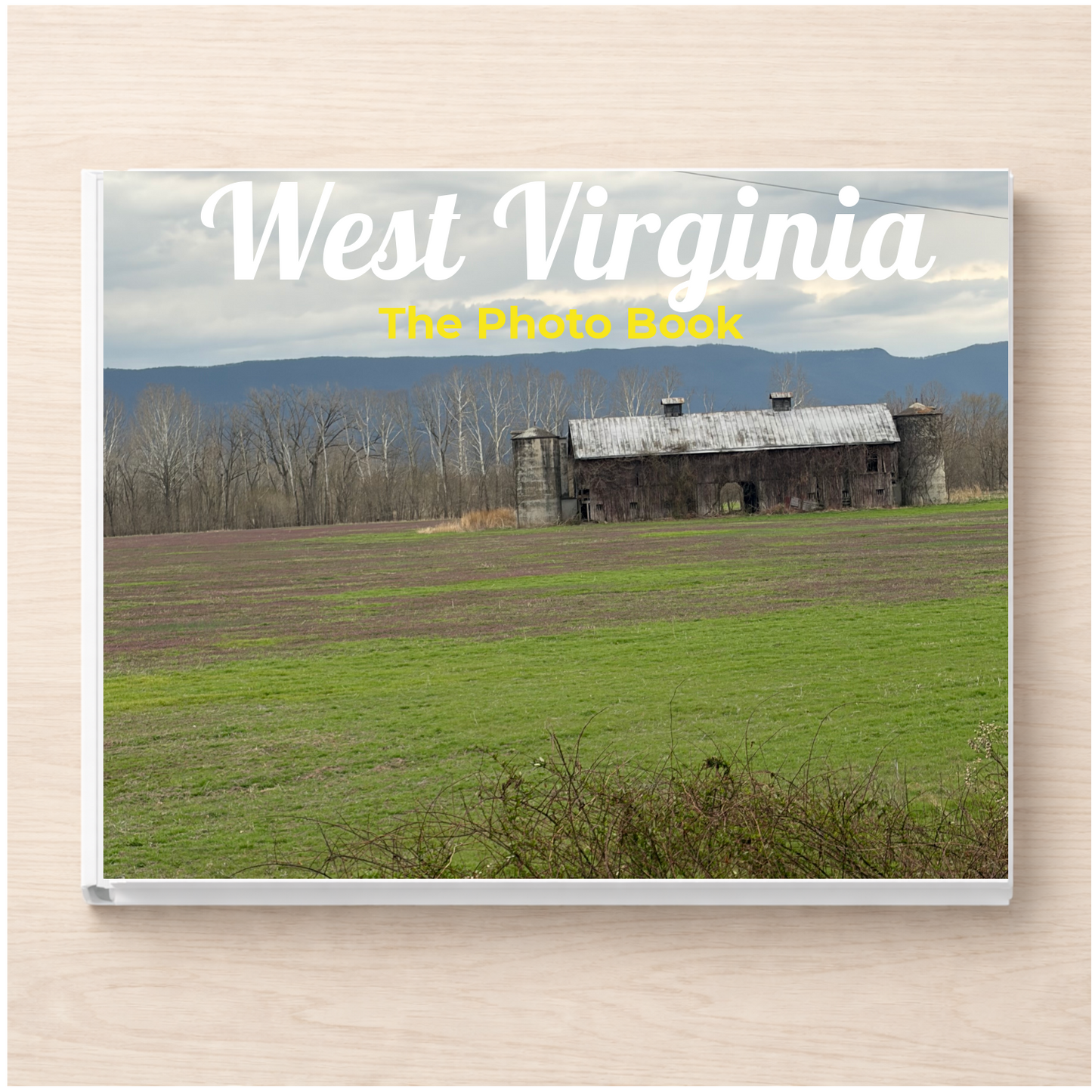 West Virginia: The Photo Book
