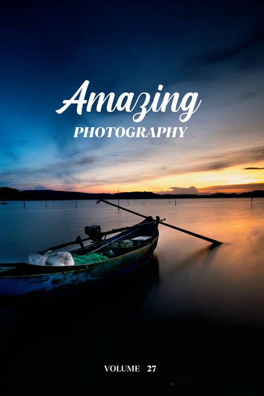 Amazing Photography Volume 27 (Physical Book Pre-Order)
