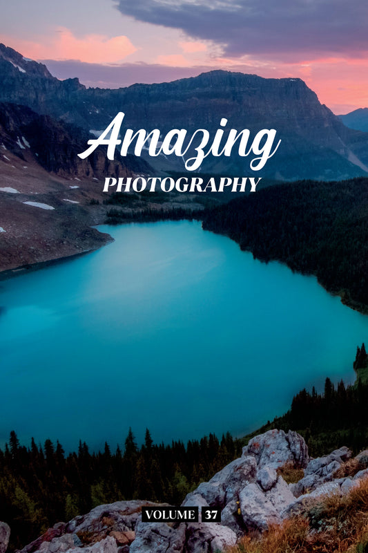 Amazing Photography Volume 37 (Physical Book Pre-Order)